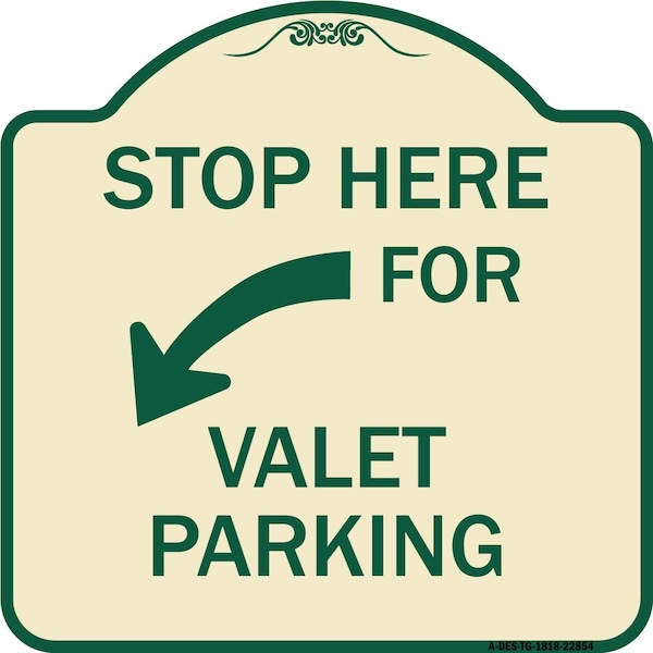 Signmission Stop Here for Valet Parking Left Arrow Heavy-Gauge Aluminum Sign, 18" x 18", TG-1818-22854 A-DES-TG-1818-22854 - main